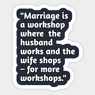 Funny marriage humour Sticker